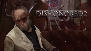 Dishonored 2  Save Anton Sokolov Gameplay Trailer [upl. by Pelag47]