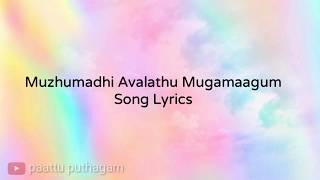 Muzhumadhi Avalathu Mugamaagum JODHA AKBAR  TAMIL  Lyrics [upl. by Lramaj]