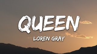 Loren Gray  Queen Lyrics [upl. by Necyla550]