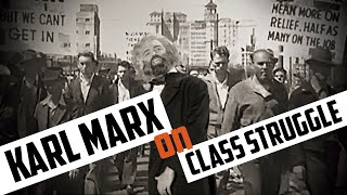 Karl Marx on Class Struggle [upl. by Verlee78]