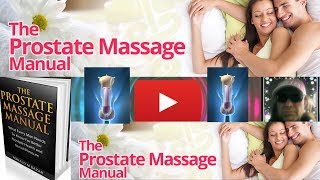 PROSTATE MASSAGE Prostate Massage Therapy [upl. by Hyrup30]