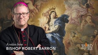 Bishop Barron on The Queenship of Mary [upl. by Ydissak]