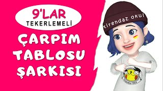 ÇARPIM TABLOSU 9LAR ŞARKISI  KOLAY EZBERLEME  TEKERLEME  ANİMASYON [upl. by Maryl]