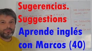 Sugerencias  Suggestions Aprende inglés con Marcos 40 [upl. by Charlene196]