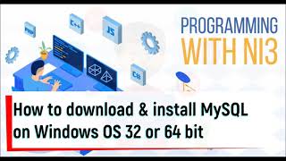 How To download and Install MySQL on Windows 7810 32 or 64 bit Easy process step by step tutorial [upl. by Anomer748]