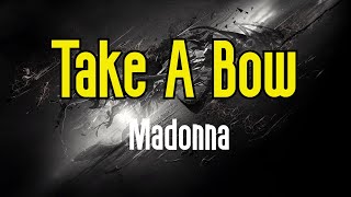 Take A Bow KARAOKE  Madonna [upl. by Gemperle]