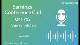 Venkys India Ltd Q4 FY22 Earnings Concall [upl. by Yssor]