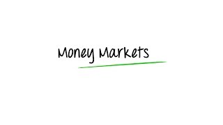 What are Money Markets [upl. by Lenahc]