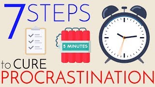 Procrastination – 7 Steps to Cure [upl. by Chon]