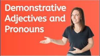 Demonstrative Adjectives and Pronouns for Kids [upl. by Normand278]