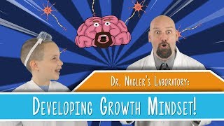 Developing a Growth Mindset  Dr Naglers Laboratory [upl. by Chandler]