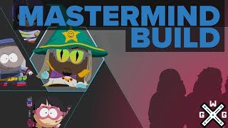 Mastermind Build  South Park The Fractured But Whole [upl. by Abrams]