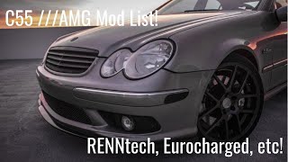 My Mercedes C55 AMG W203 Modification List [upl. by Jamaal]