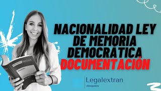 DOCUMENTOS PARA LA NACIONALIDAD ESPAÑOLA LEY DE MEMORIA DEMOCRÁTICA [upl. by Lanrev]