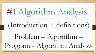 1 Algorithm analysisintro  definition شرح عربي [upl. by Oxley982]