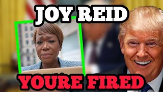 Joy Reid FIRED from MSNBC [upl. by Norrehc]