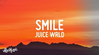 Juice WRLD  Smile Lyrics ft The Weeknd [upl. by Bari]