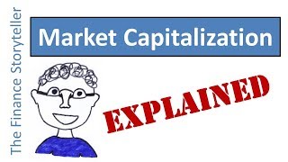 Market Capitalization explained [upl. by Edyak]