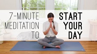 7Minute Meditation to Start Your Day [upl. by Lemra]