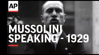 Mussolini Speaking  1929 [upl. by Woodhouse907]