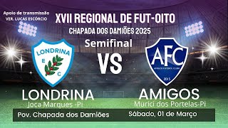 SEMIFINAL LONDRINA X AMIGOS [upl. by Ecitsuj983]