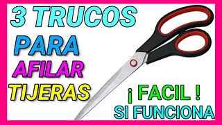 ✅ Como afilar tijeras  3 TRUCOS EFECTIVOS [upl. by Alam]