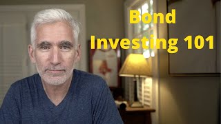 Bond Investing 101A Beginners Guide to Bonds [upl. by Delphina]