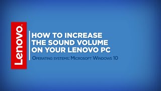 How To Increase the Sound Volume on Your Lenovo PC [upl. by Fielding]