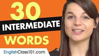 30 Intermediate English Words Useful Vocabulary [upl. by Arie]