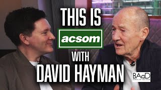 DAVID HAYMAN  This is ACSOM  A Celtic State of Mind  From A Sense of Freedom to Hollywood [upl. by Nalo254]