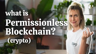 Permissionless Blockchain Explained Crypto [upl. by Housen367]