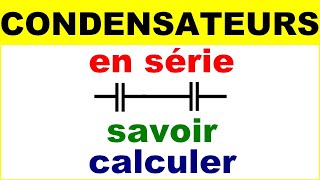 Electronique condensateurs en série  electronic capacitors in series électronique [upl. by Ahsyak]