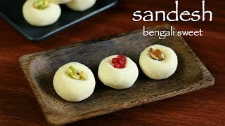 sandesh recipe  sandesh sweet  how to make bengali sweet sondesh recipe [upl. by Shantee]