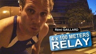 4 x 100 METERS RELAY REMI GAILLARD 🏃 [upl. by Gove]