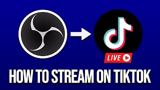 How To Stream Gameplay On TikTok OBS to TikTok [upl. by Notyap196]