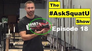 Should You Wear Weightlifting Shoes AskSquatU Show Ep 18 [upl. by Ajuna]