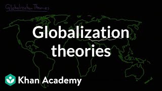 Globalization theories  Society and Culture  MCAT  Khan Academy [upl. by Llenyl]