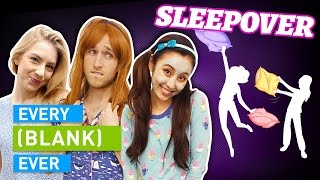 EVERY SLEEPOVER EVER [upl. by Earized]