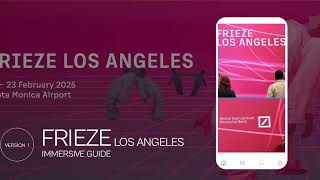 FRIEZE LOS ANGELES APP WEEK ONE [upl. by Laaspere]