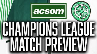 CELTIC v Slovan Bratislava  LIVE Champions League Preview  A Celtic State of Mind  ACSOM [upl. by Adalheid631]