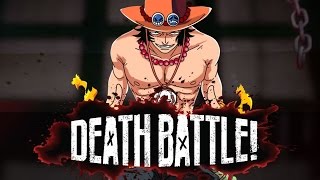 Portgas D Ace Flares into DEATH BATTLE [upl. by Leisam]