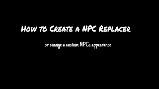 How to create a NPC Replacer in Skyrim [upl. by Karna]