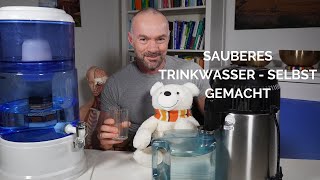 Sauberes Trinkwasser  selbst gemacht [upl. by Avonasac]