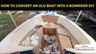 Boat conversion into Bowrider [upl. by Hennebery]