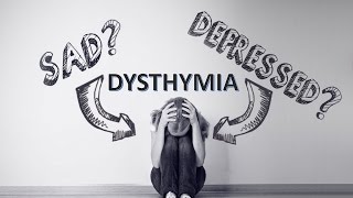 DYSTHYMIA [upl. by Suzy]