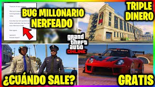 Nueva ACTUALIZACION BUG MILLONARIO NERFEADO TRIPLE DINERO REGALOS amp DINERO GRATIS GTA Online [upl. by Eglantine]