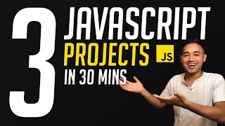 Build 3 Beginner Javascript Projects in 30 mins Tutorial  HTML CSS amp JS [upl. by Winter]