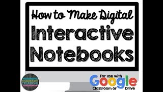 How to Make a Digital Interactive Notebook Google Classroom [upl. by Nannie]