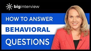 How to Answer Behavioral Interview Questions [upl. by Oam]