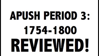 APUSH Period 3 Ultimate Guide to Period 3 APUSH [upl. by Safire]